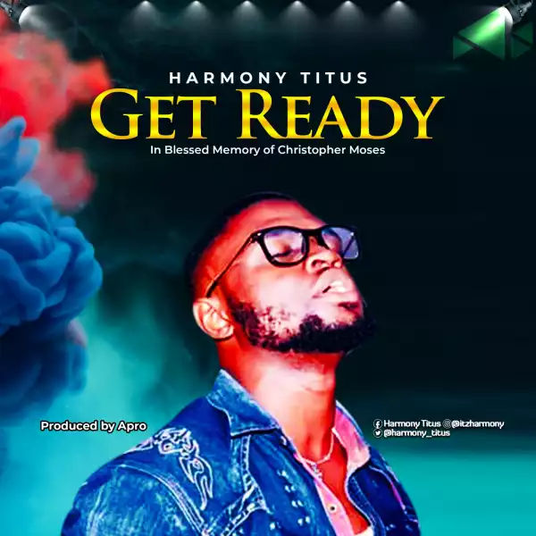 Harmony Titus - Get Ready